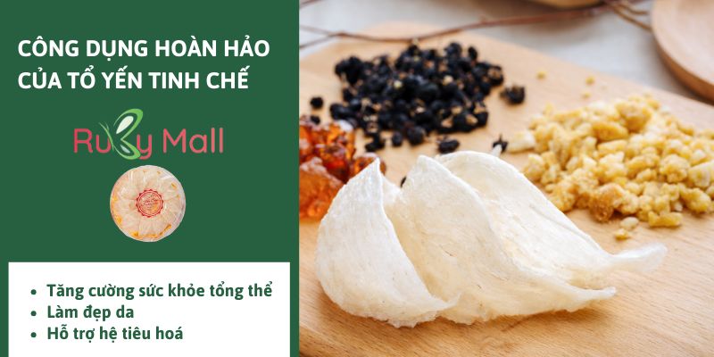 Công dụng hoàn hảo khi sử dụng tổ yến