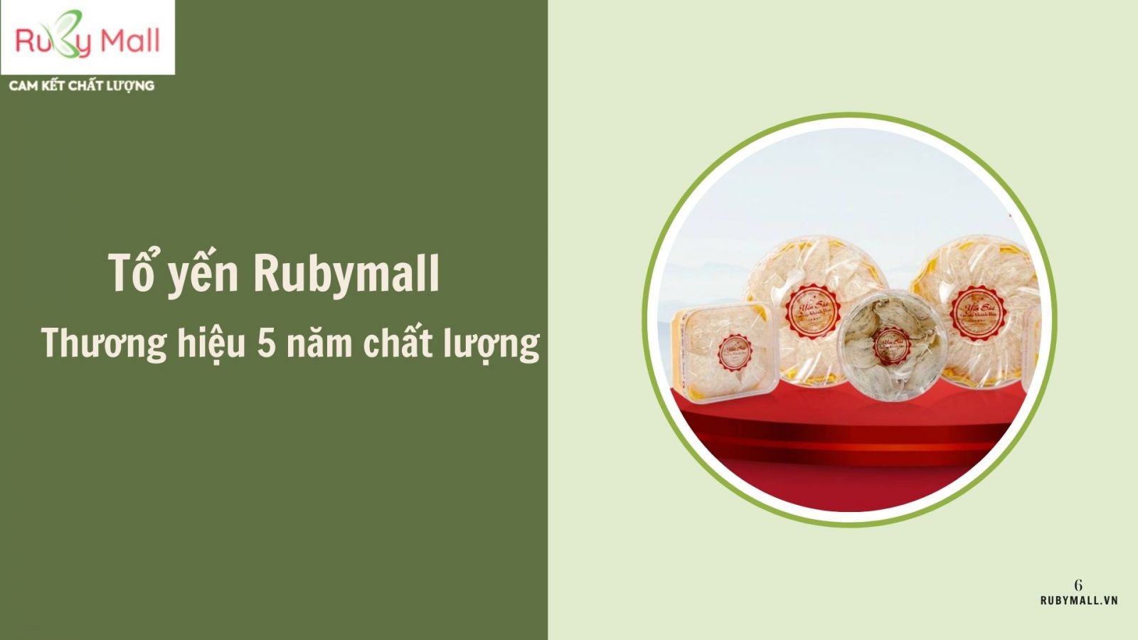 Chọn tổ yến Rubymall thương hiệu 5 năm